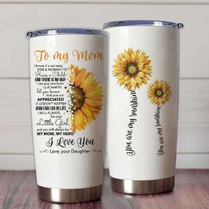 Gift For Mom Youll Always Be My Mom My Hero I Love You Tumbler 3