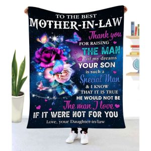 Gift For Mother In Law Rose Butterfly Art Thanks For Raising The Man Of My Dreams Blanket 8334 1