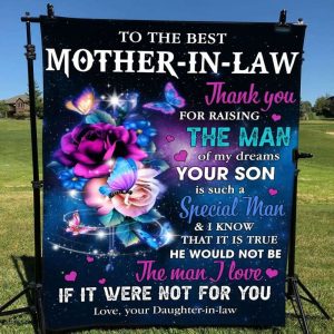 Gift For Mother In Law Rose Butterfly Art Thanks For Raising The Man Of My Dreams Blanket 8334 3