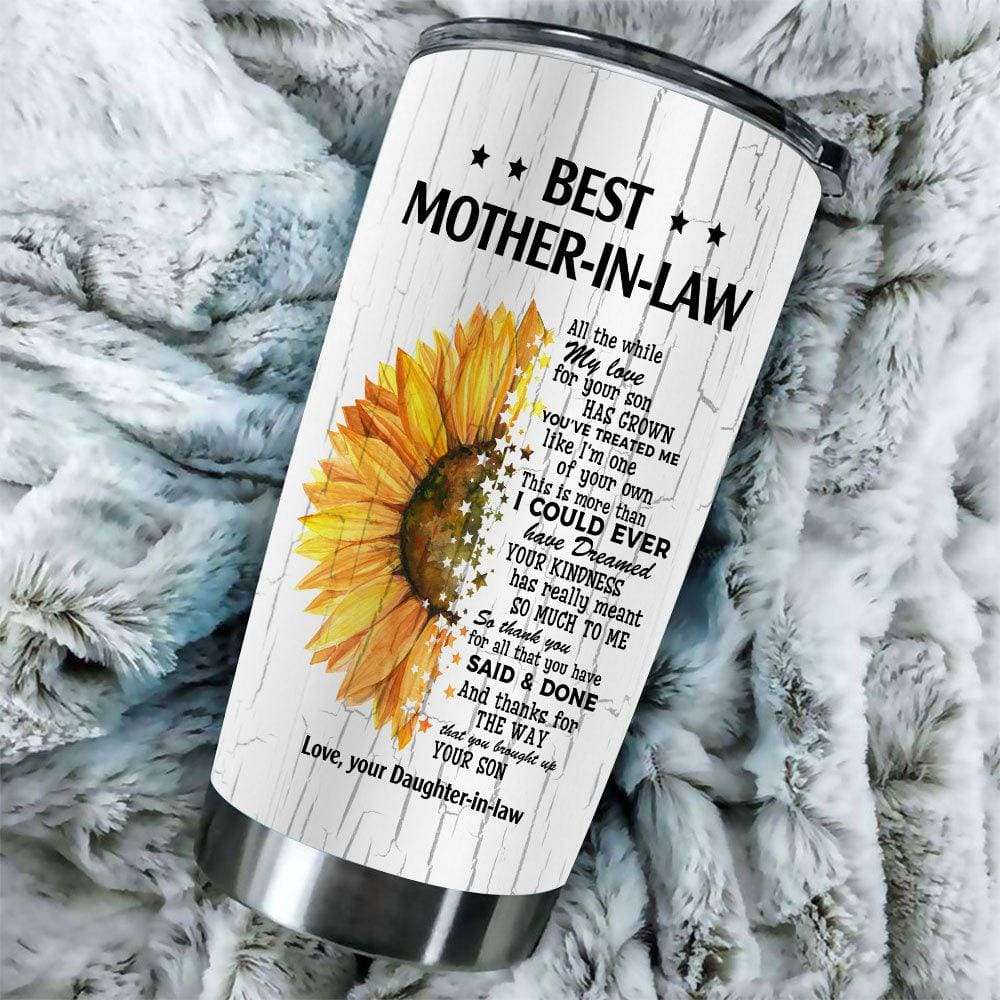 Gift For Best Mother-In-Law Thanks For All That You Have Half Sunflower Art Tumbler
