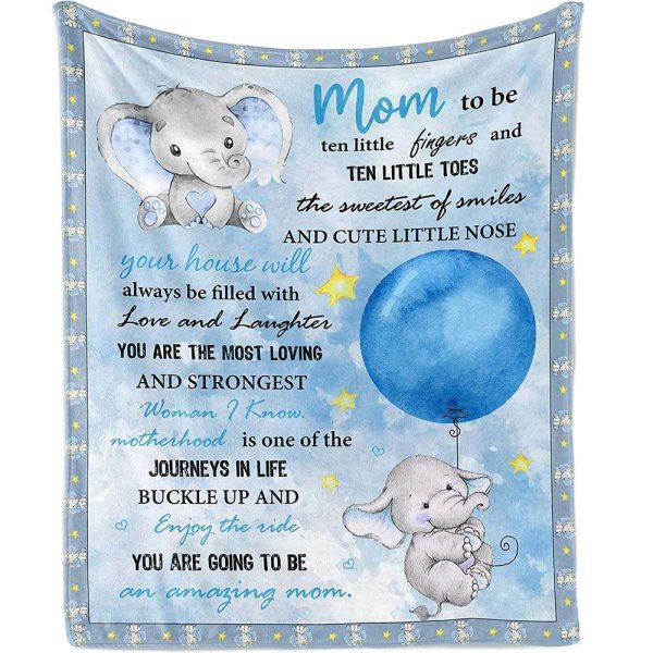 New Mom Blanket Elephant You Are The Most Loving Blanket