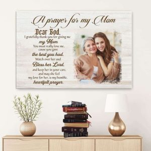Personalized Canvas A Prayer For My Mom, Love Quotes For Mom Canvas