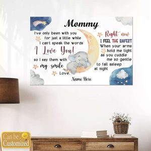 Personalized Canvas Poster For New Mom, I Feel The Safest Canvas