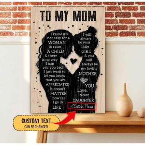 Personalized Canvas To Mom From Daughter Not Easy For A Women Canvas 1