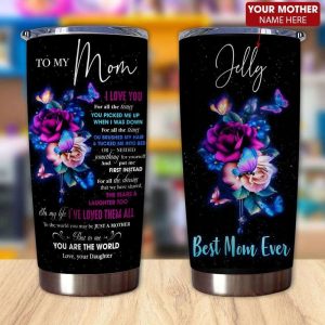 Personalized Tumbler For Mom From Daughter Best Mom Ever Tumbler 2