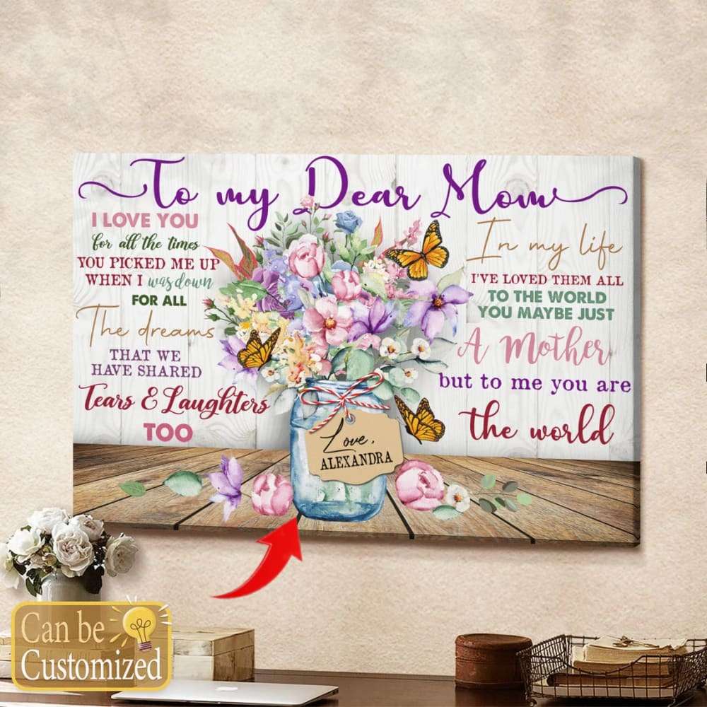 Personalzied Canvas To My Mom From Daughter, Flowers Butterfly Dear Mom Poster To Mom