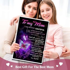 To My Mom I Am Forever Grateful Butterflies Beauty Personalized Poster 4