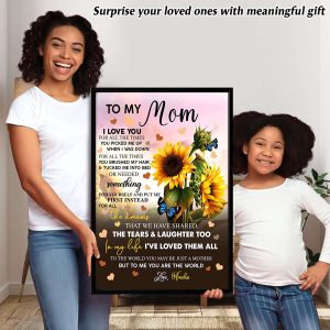 To My Mom I Love You For All The Times Sunflower Personalized Poster