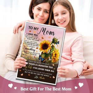 To My Mom I Love You For All The Times Sunflower Personalized Poster 3