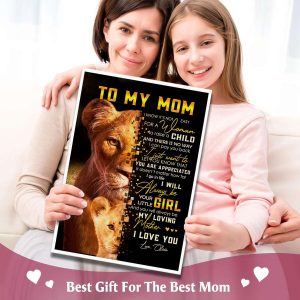 To My Mom I Will Always Be Your Little Girl Lion Personalized Poster 5
