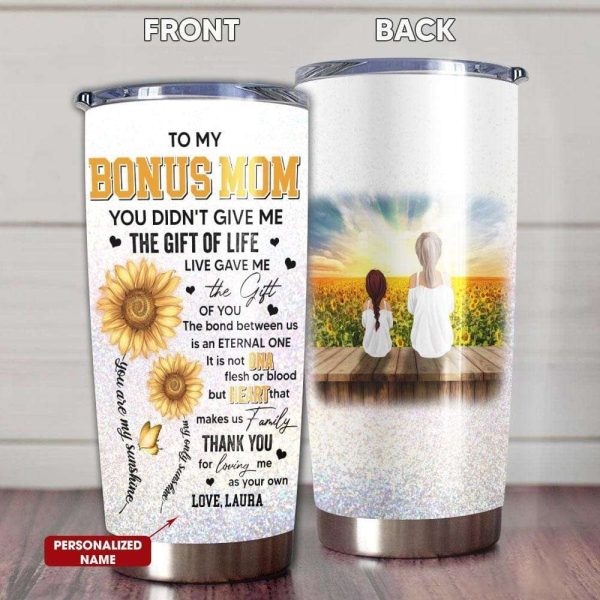 Tumbler Daughter To Mom Sunflower You Didn’t Give Me The Gift Of Life