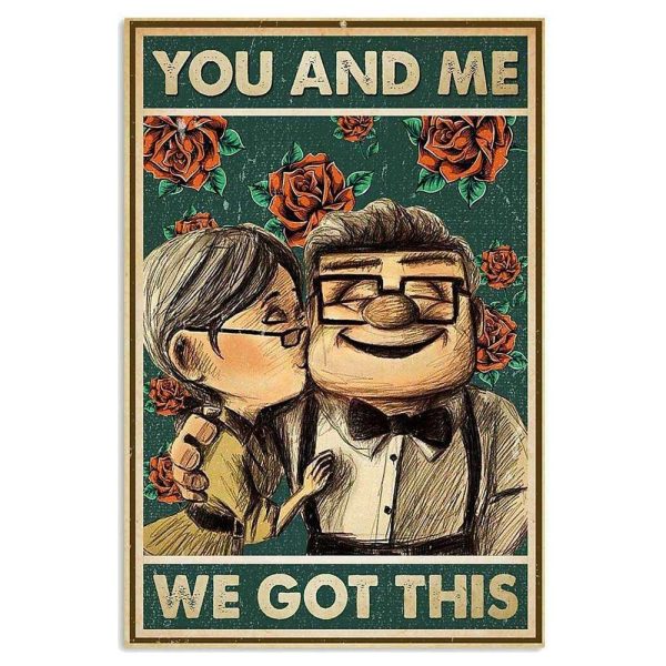 Up Carl And Ellie You and Me We Got This Wall Decoration Couple Poster Canvas