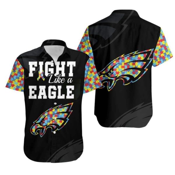 Fight Like A Philadelphia Eagles Autism Support Hawaiian Shirt, NFL Hawaiian Shirt
