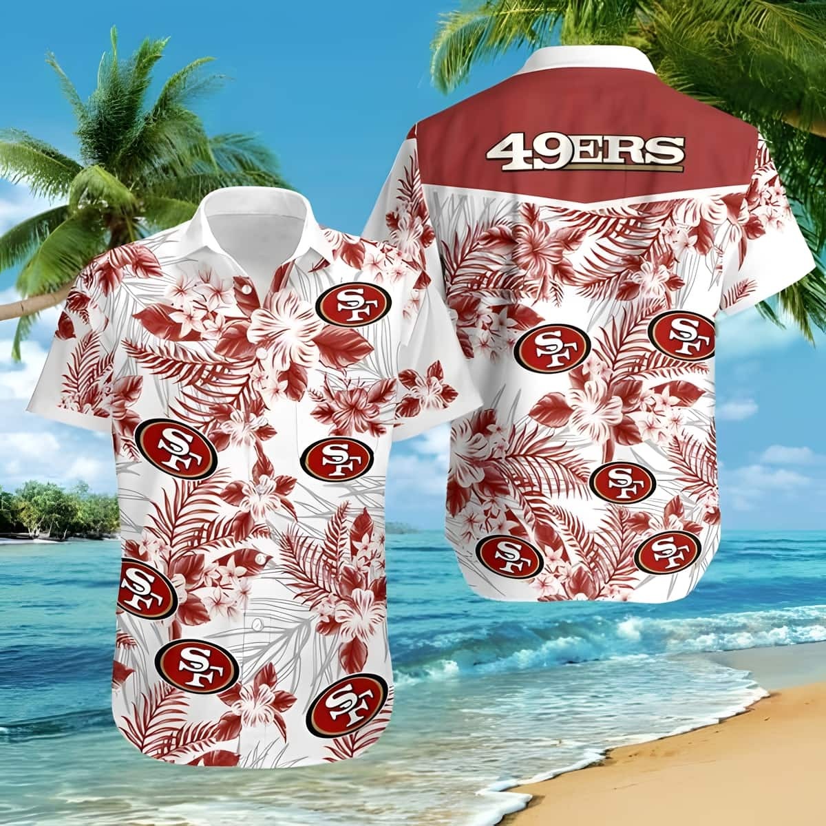 NFL San Francisco 49ers Hawaiian Shirt Tropical Flower Pattern Beach Gift For Dad