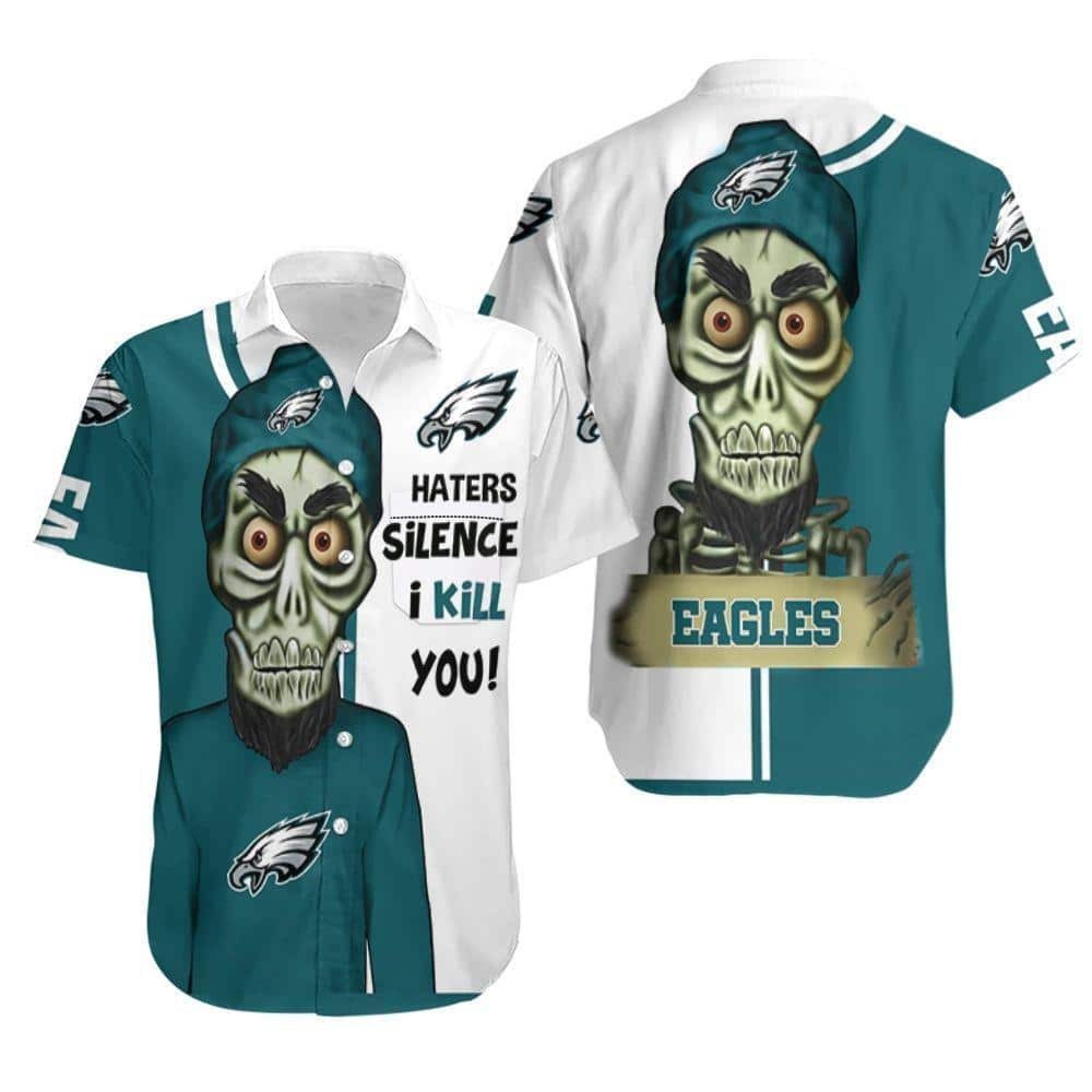 Philadelphia Eagles Hawaiian Shirt Haters Silence I Kill You, NFL Hawaiian Shirt