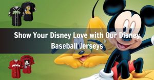 Show Your Disney Love with Our Disney Baseball Jerseys