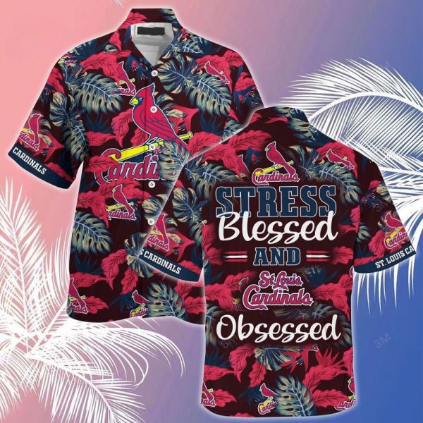 St Louis Cardinals MLB Stress Blessed Obsessed Hawaiian Shirt, Cardinals Hawaiian Shirt