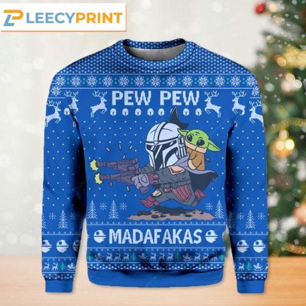 Baby Yoda Pew Pew Madafakas Star Wars Ugly Christmas Sweater