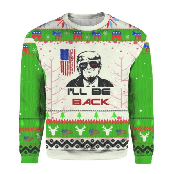 Trump 2024 I’ll Be Back Christmas Sweater – Trump Ugly Sweater
