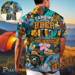 Camping Funny Bear Camping Without Beer Is Just Sitting In The Woods 2